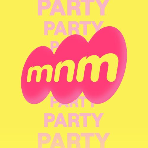 MNM Party
