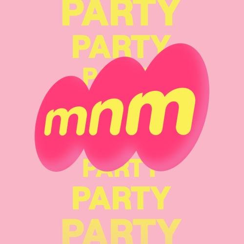 MNM Party